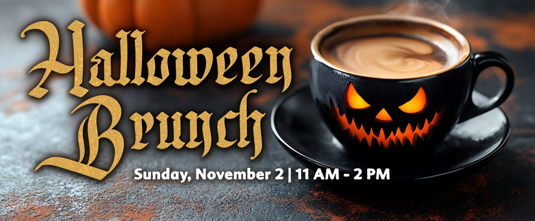 Halloween Brunch - Sunday, Nov 2