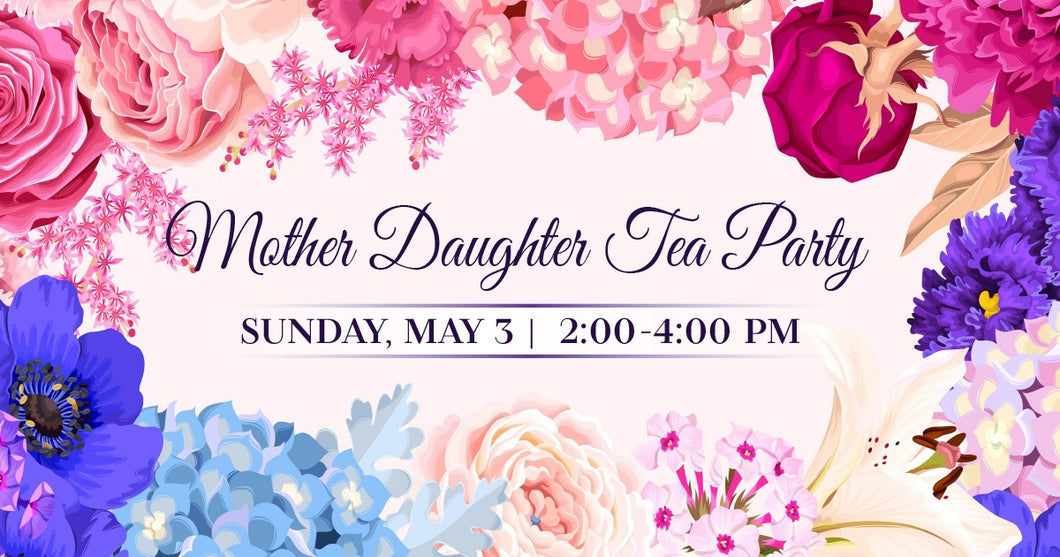Mother-Daughter Tea Party