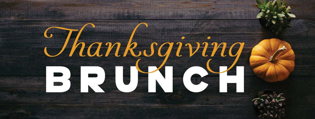 Thanksgiving Day Brunch 2024 - ADULT - 11:30 AM SEATING